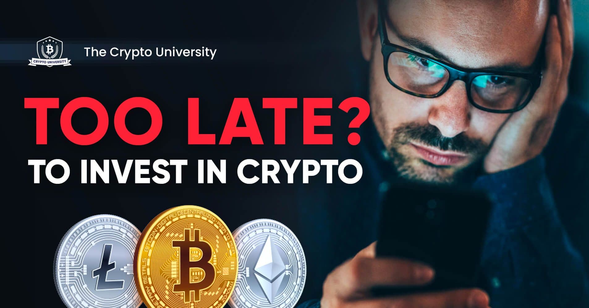 Is it too late to invest in crypto now?